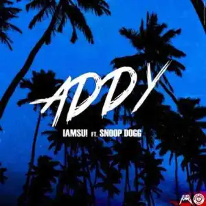 Iamsu! - Addy Ft Snoop Dogg